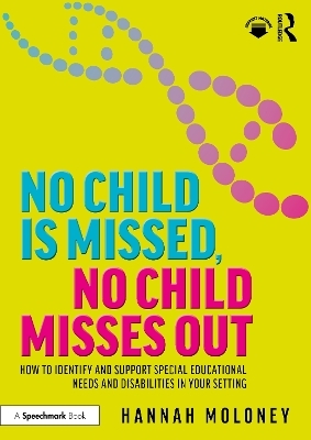 No Child is Missed, No Child Misses Out - Hannah Moloney