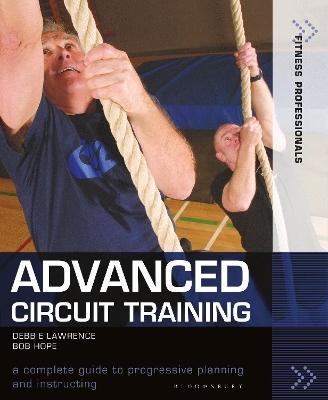 Advanced Circuit Training - Debbie Lawrence, Richard (Bob) Hope