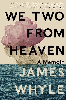 We Two From Heaven - James Whyle