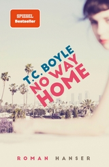 No Way Home - T.C. Boyle