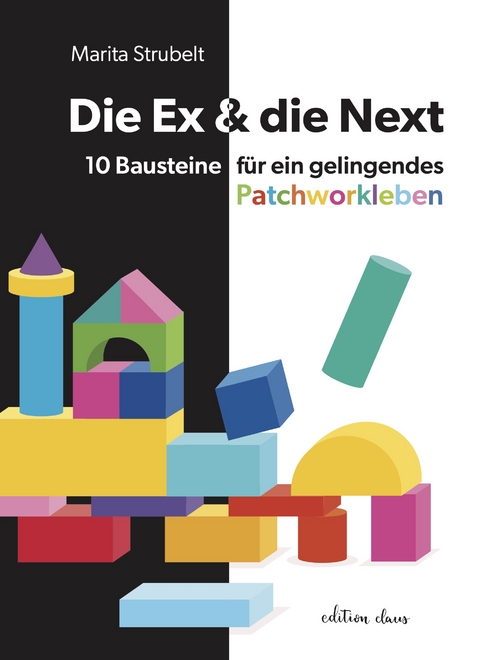 Die Ex & die Next - Marita Strubelt