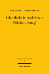 Schutzlücke intersektionale Diskriminierung? - Anna Kristin Biedermann