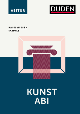 Basiswissen Schule – Kunst Abi