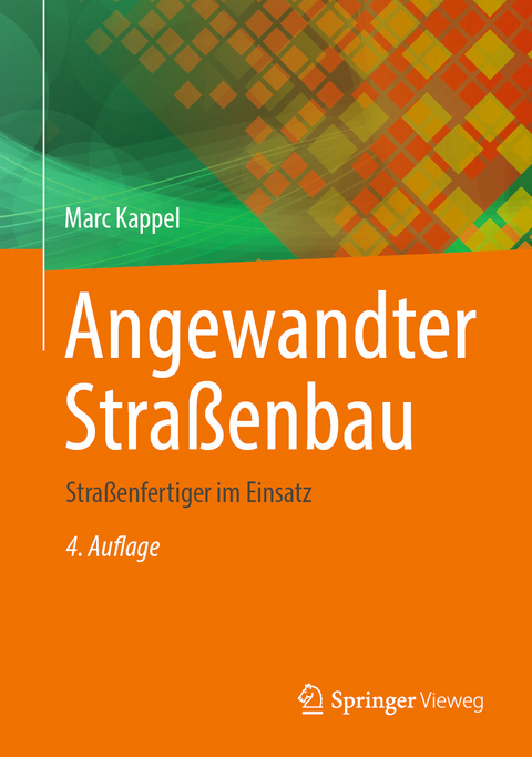 Angewandter Stra&szlig;enbau - Marc Kappel