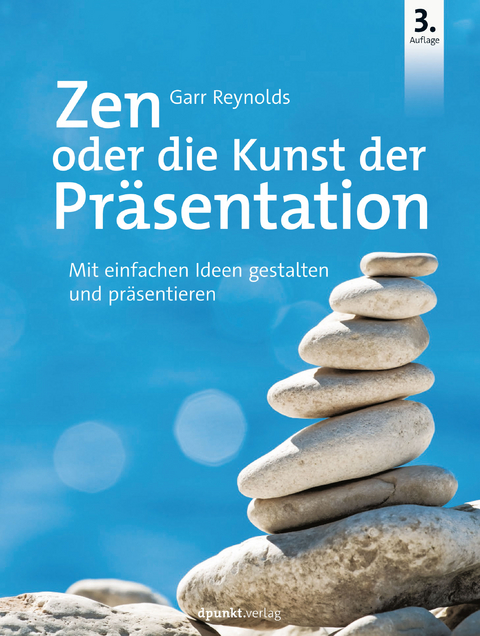 Zen oder die Kunst der Präsentation - Garr Reynolds, Isolde Kommer, Christoph Kommer, Guy Kawasaki