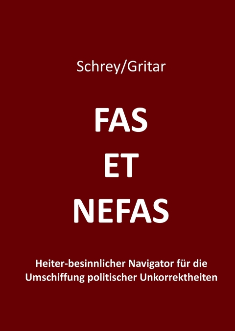 Fas et nefas -  Schrey
