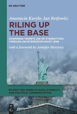 Riling Up the Base - Anastacia Kurylo, Ian Reifowitz