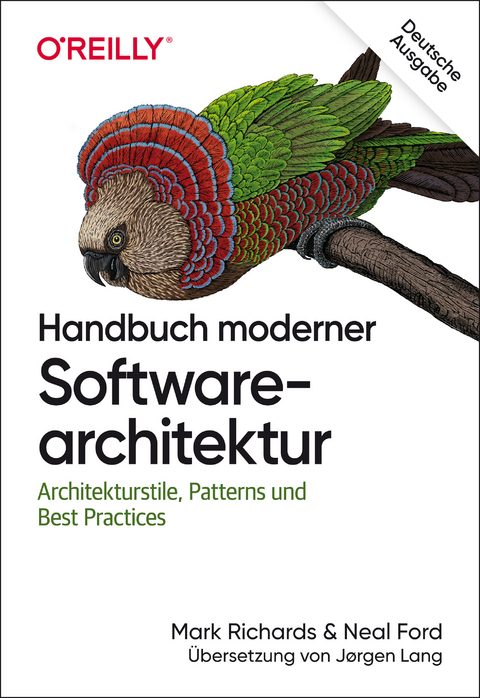 Handbuch moderner Softwarearchitektur - Mark Richards, Neal Ford, Jørgen W. Lang
