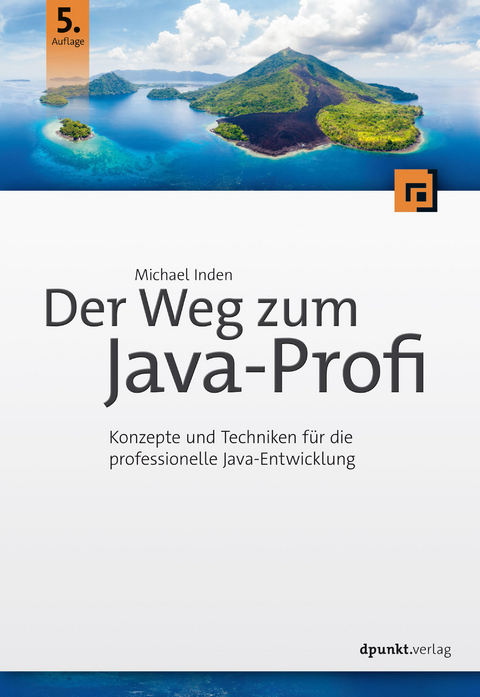 Der Weg zum Java-Profi - Michael Inden