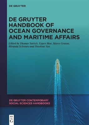 De Gruyter Handbook of Ocean Governance and Maritime Affairs - 