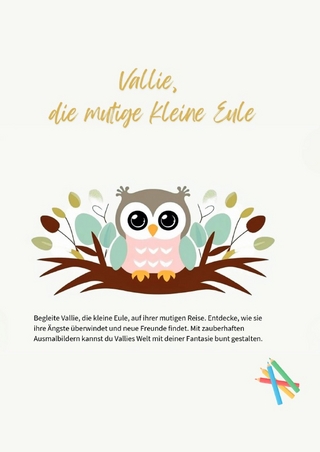 Vallie, die mutige kleine Eule