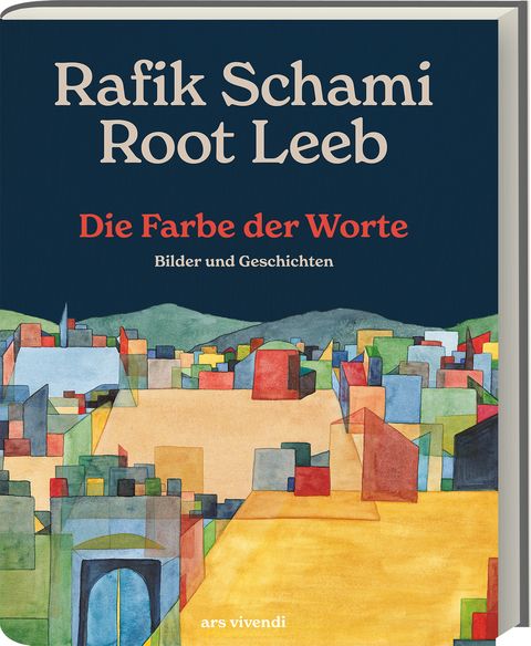 Die Farbe der Worte - Rafik Schami, Root Leeb