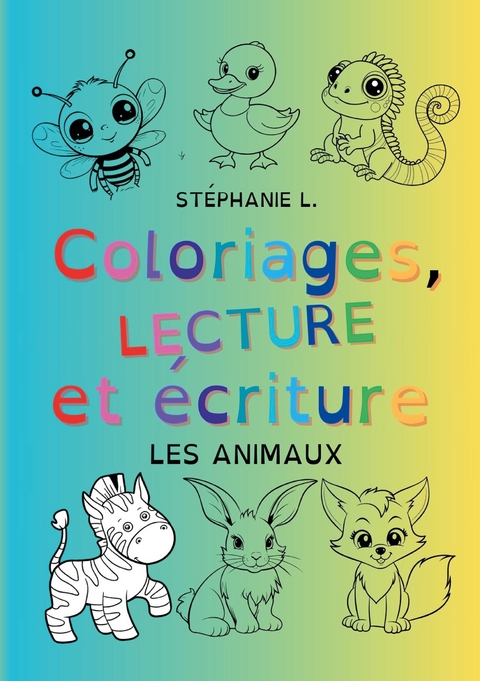 Coloriage et &eacute;criture - St&eacute;phanie L