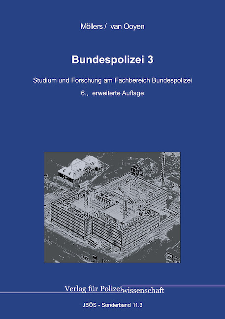 Bundespolizei 3 - Martin H. W. M&ouml;llers, Robert Chr. van Ooyen