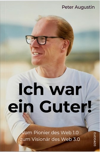 Ich war ein Guter - Peter Augustin
