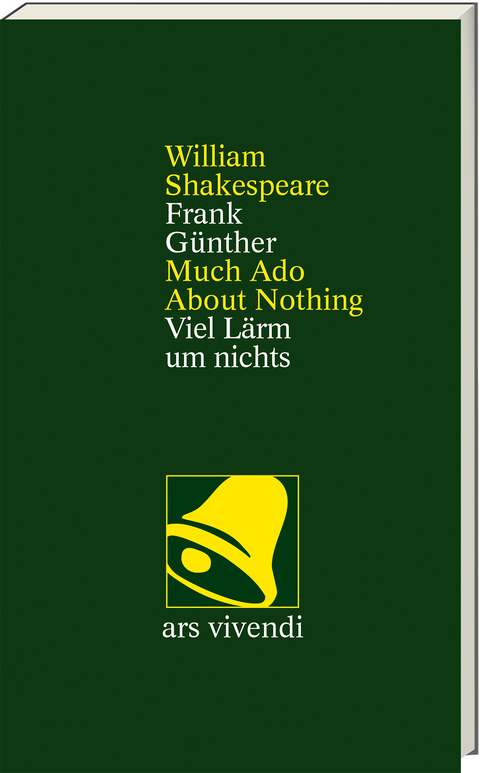 Viel L&auml;rm um nichts /Much Ado About Nothing -zweisprachige Ausgabe - William Shakespeare