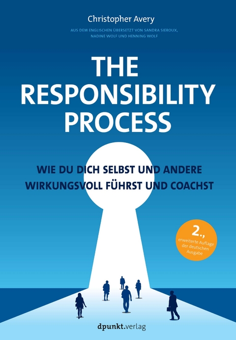 The Responsibility Process - Christopher Avery, Sandra Sieroux, Nadine Wolf, Henning Wolf