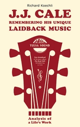 J.J. Cale - Remembering his unique laidback music - Richard Koechli