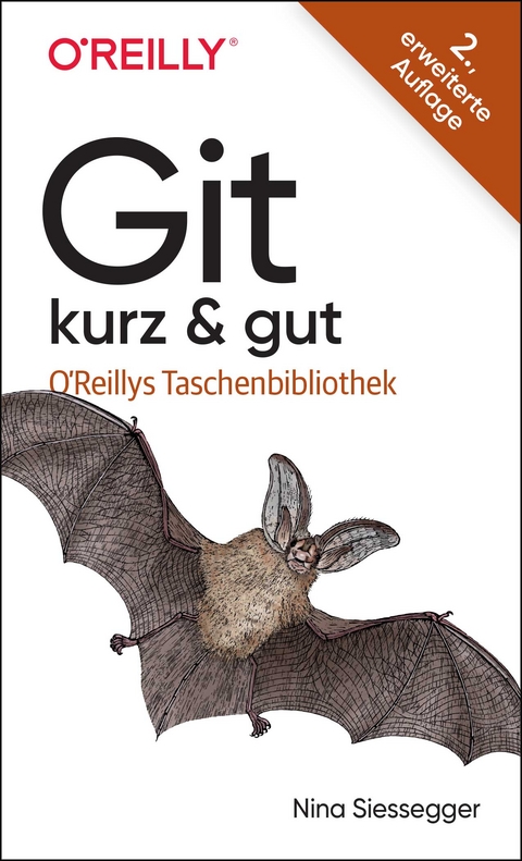 Git – kurz & gut - Nina Siessegger