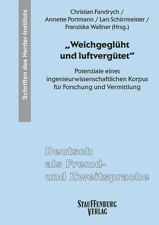 „Weichgeglüht und luftvergütet“