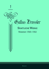 Gallus Dressler: S&auml;mtliche Werke - 