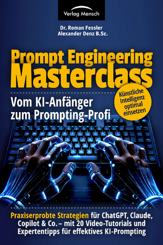 Prompt Engineering Masterclass - Vom KI-Anfänger zum Prompting-Profi