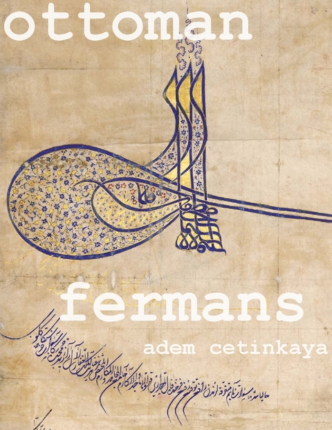 Ottoman Fermans -  Adem Cetinkaya