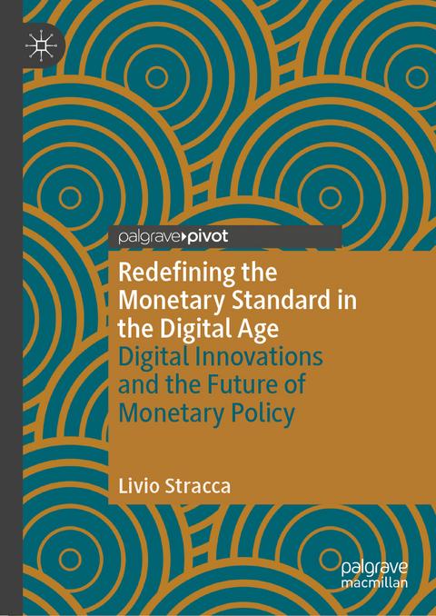 Redefining the Monetary Standard in the Digital Age - Livio Stracca