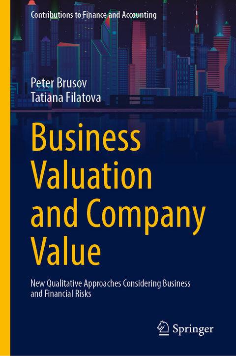 Business Valuation and Company Value - Peter Brusov, Tatiana Filatova