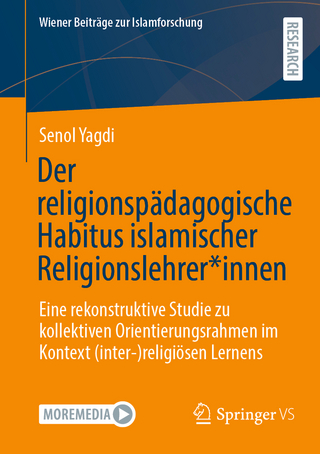 Der religionspädagogische Habitus islamischer Religionslehrer*innen