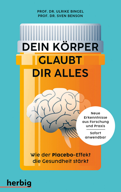 Dein K&ouml;rper glaubt dir alles - Sven Benson, Ulrike Bingel