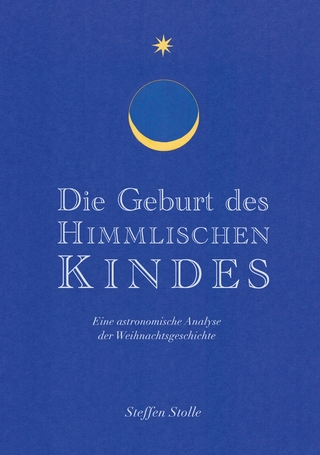 Die Geburt des Himmlischen Kindes