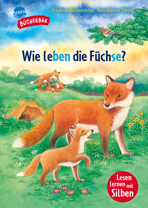 Sachwissen f&uuml;r Erstleser. Wie leben die F&uuml;chse? - Friederun Reichenstetter