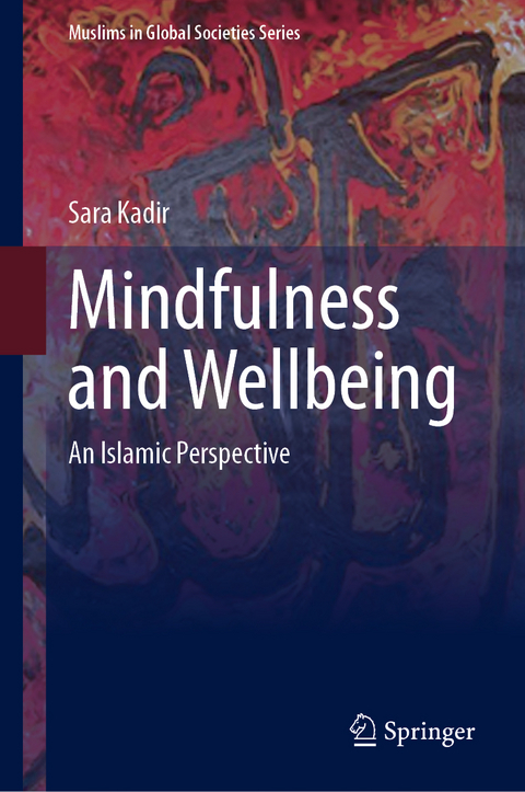 Mindfulness and Wellbeing - Sara Kadir