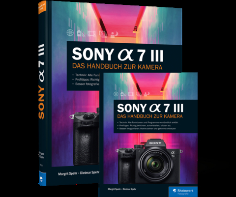 Sony Alpha 7 III - Dietmar Spehr, Margrit Spehr