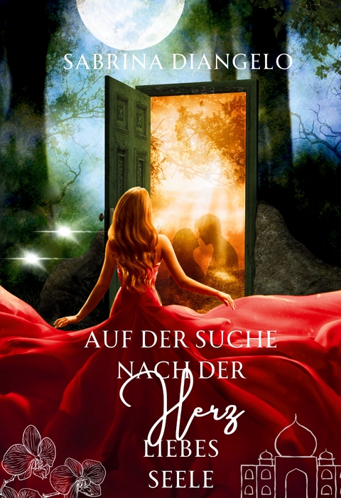 Auf der Suche nach der Herzliebesseele - Sabrina Diangelo