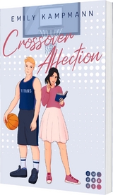 Crossover Affection - Emily Kampmann