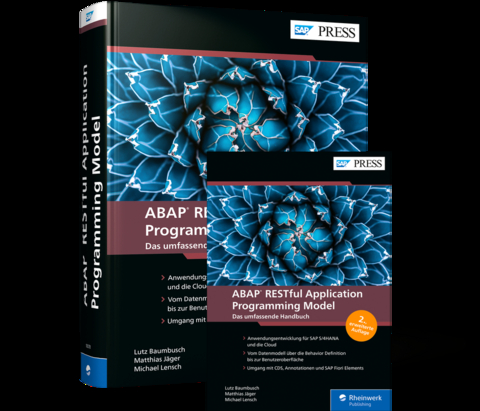 ABAP RESTful Application Programming Model - Matthias Jäger, Michael Lensch, Lutz Baumbusch