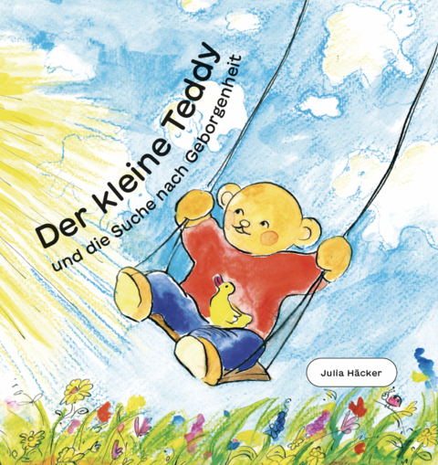 Der kleine Teddy - Julia H&auml;cker