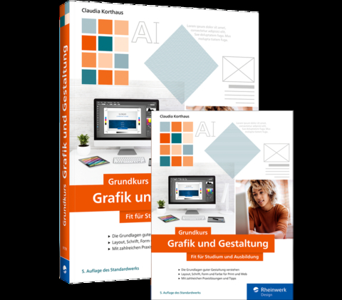 Grundkurs Grafik und Gestaltung - Claudia Korthaus