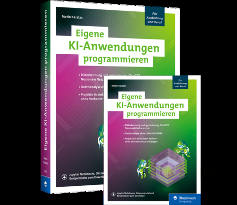 Eigene KI-Anwendungen programmieren - Metin Karatas