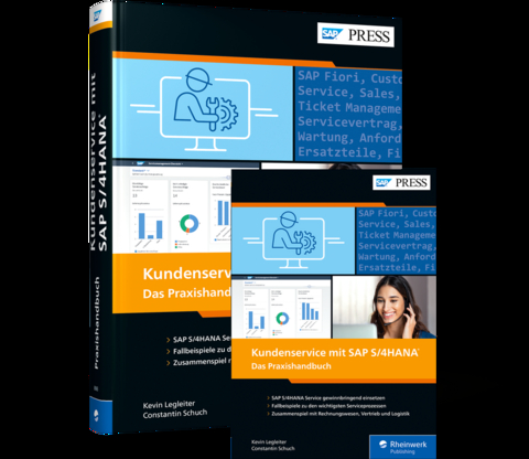Kundenservice mit SAP S/4HANA - Kevin Legleiter, Constantin Schuch