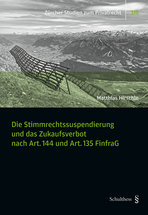 Die Stimmrechtssuspendierung und das Zukaufsverbot - Matthias Hirschle