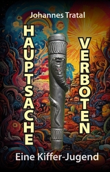 Hauptsache verboten - Johannes Tratal