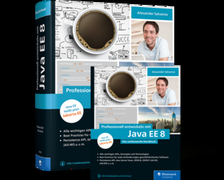 Professionell entwickeln mit Java EE 8
