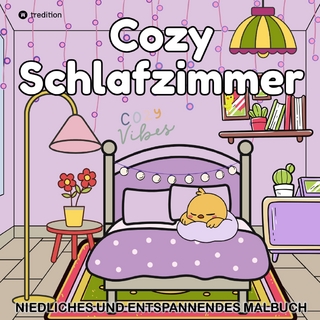 Cozy Malbuch für Erwachsene - Cozy Schlafzimmer - Cozy Home Malbuch