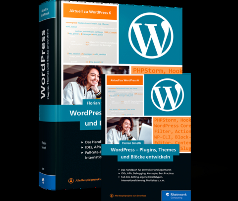 WordPress – Plugins, Themes und Blöcke entwickeln - Florian Simeth