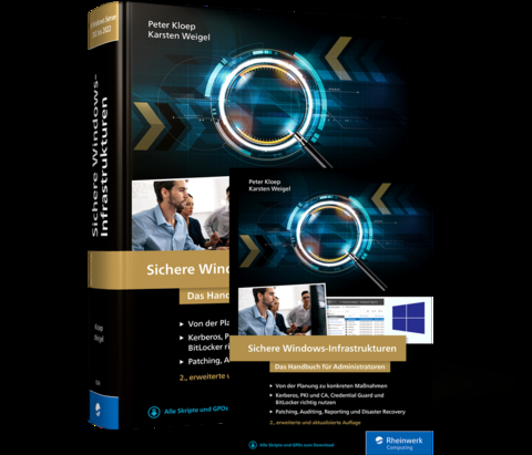 Sichere Windows-Infrastrukturen - Peter Kloep, Karsten Weigel