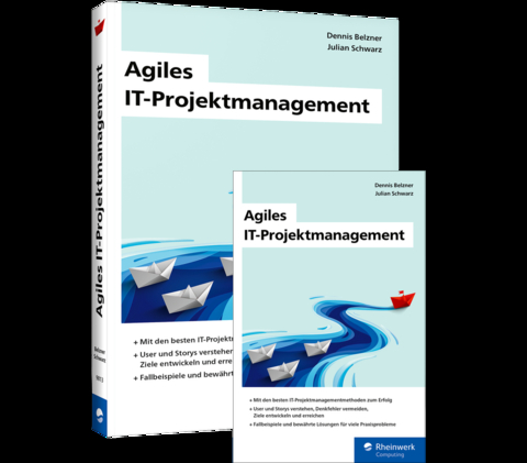 Agiles IT-Projektmanagement - Dennis Belzner, Julian Schwarz