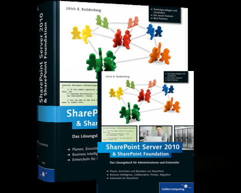 Microsoft SharePoint Server 2010 und SharePoint Foundation 2010 - Ulrich B. Boddenberg